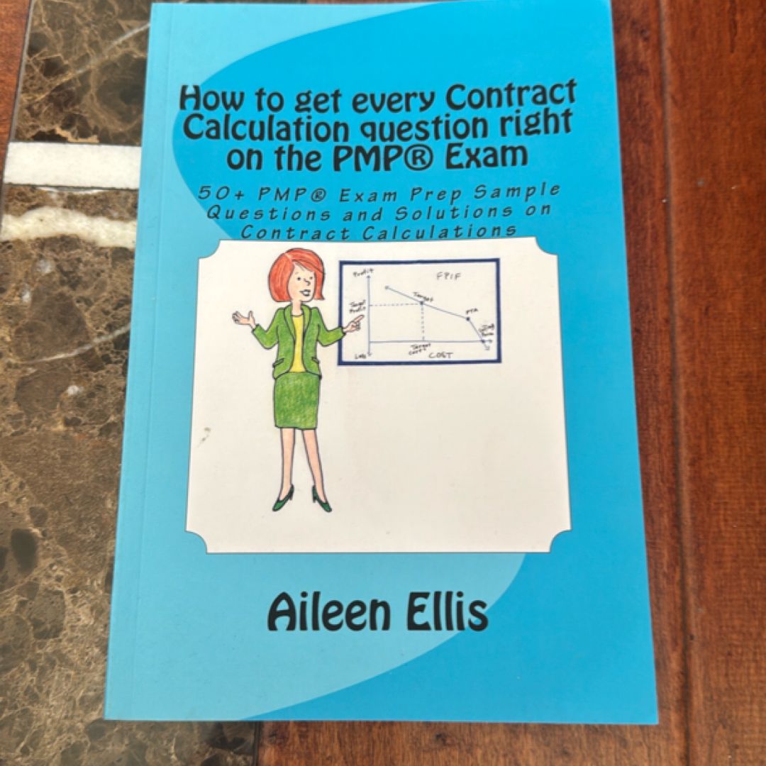 How to Get Every Contract Calculation Question Right on the PMP(r) Exam