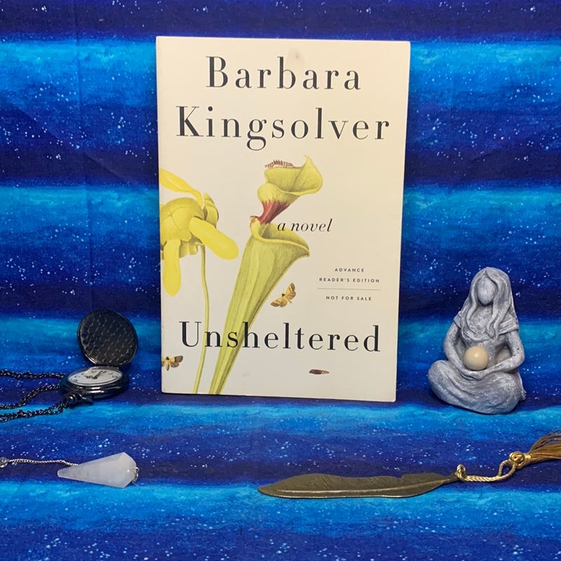 Unsheltered - ADVANCED READERS EDITION