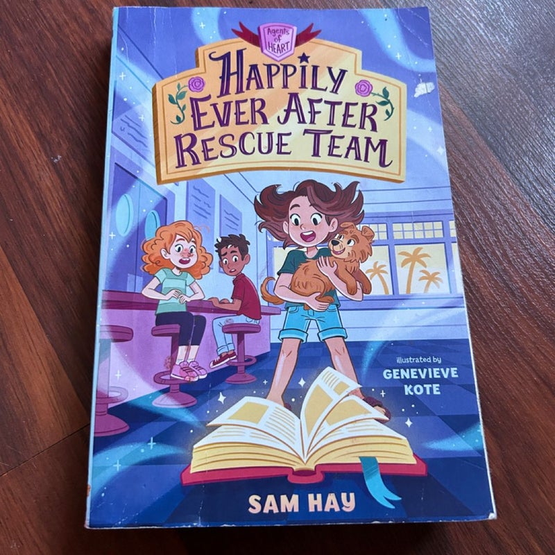 Happily Ever after Rescue Team: Agents of H. E. A. R. T.