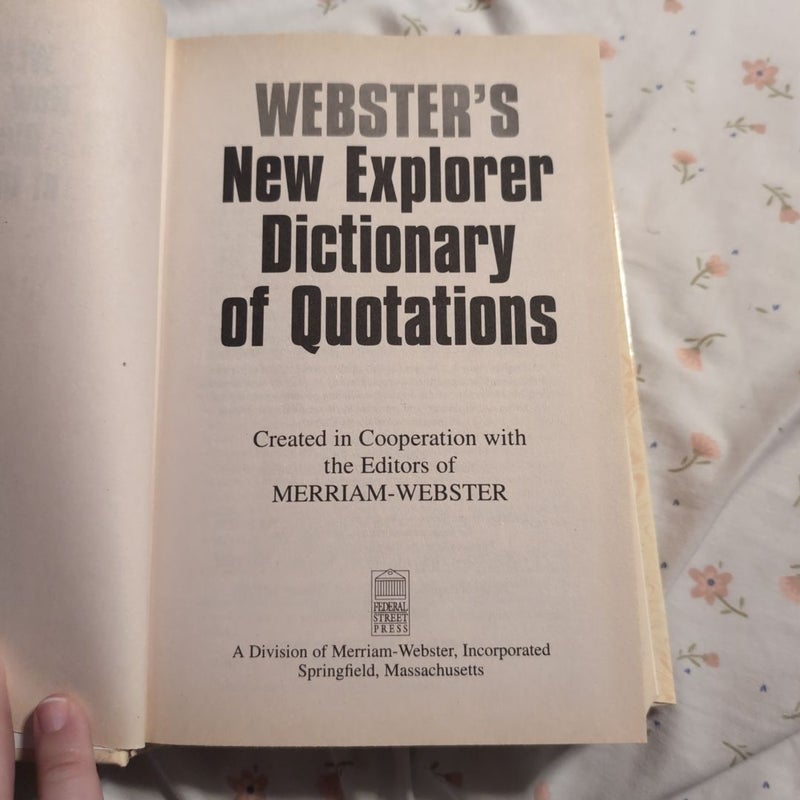 Webster's New Explorer Dictionary of Quotations