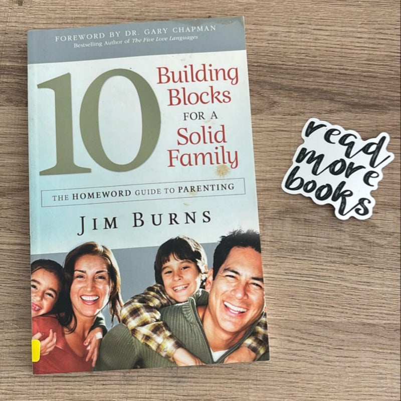 10 Building Blocks for a Solid Family