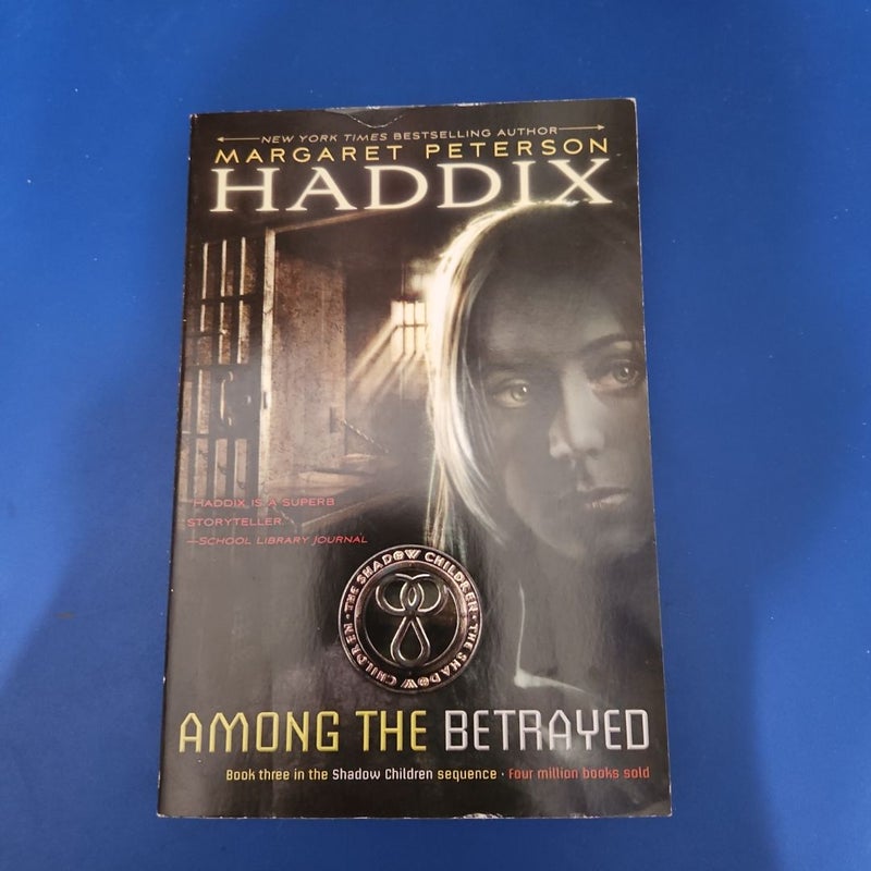 Among the Betrayed