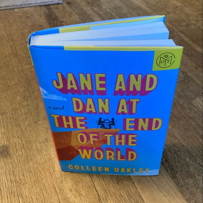 Jane and Dan at the End of the World