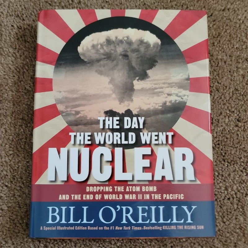 The Day the World Went Nuclear