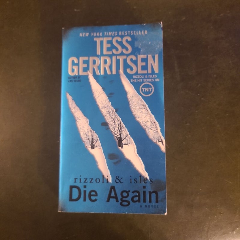 Die Again: a Rizzoli and Isles Novel