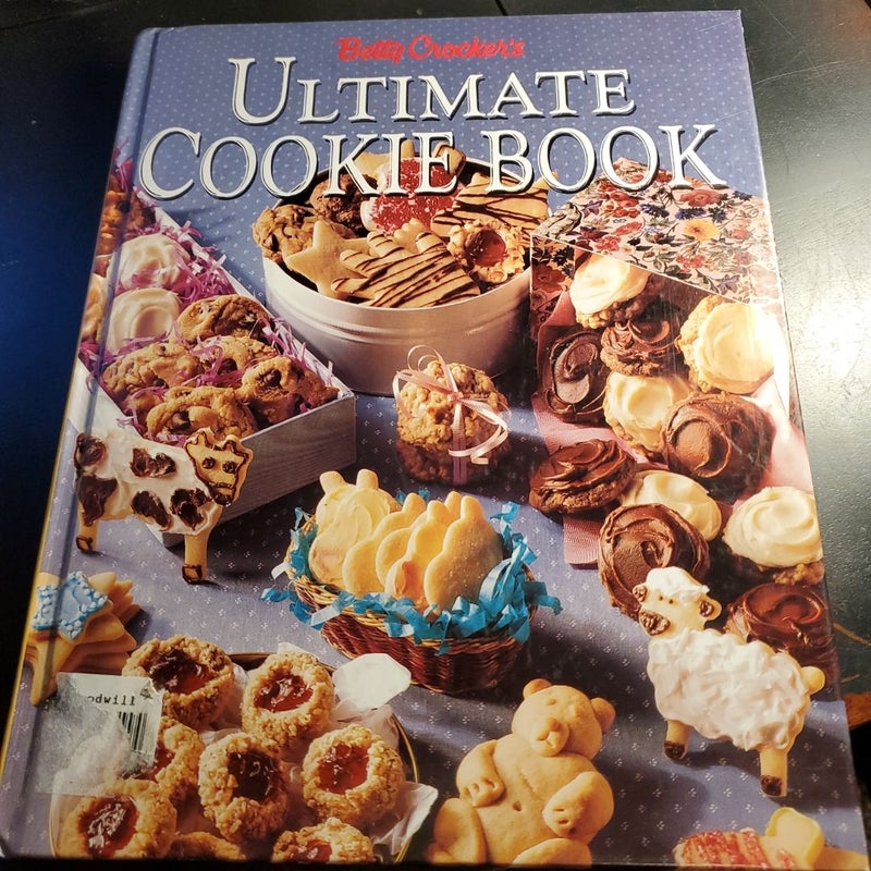 Betty Crocker's Ultimate Cookie Book