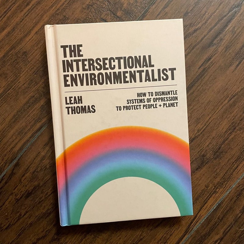 The Intersectional Environmentalist