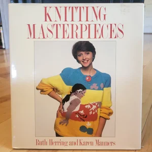 Knitting Masterpieces