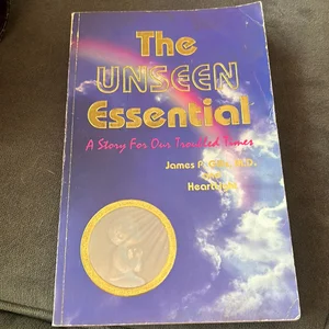 The Unseen Essential