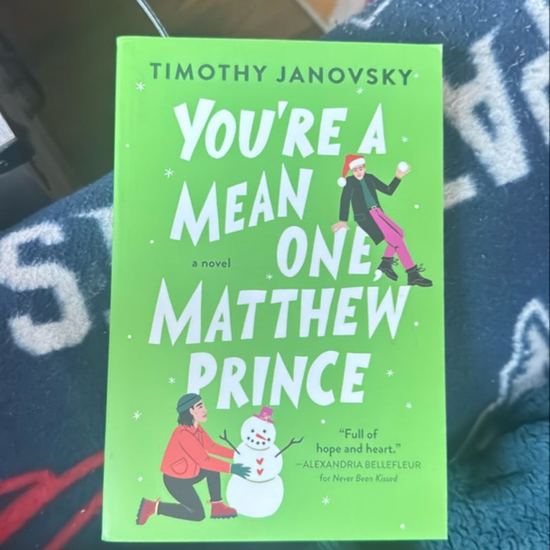 You're a Mean One, Matthew Prince