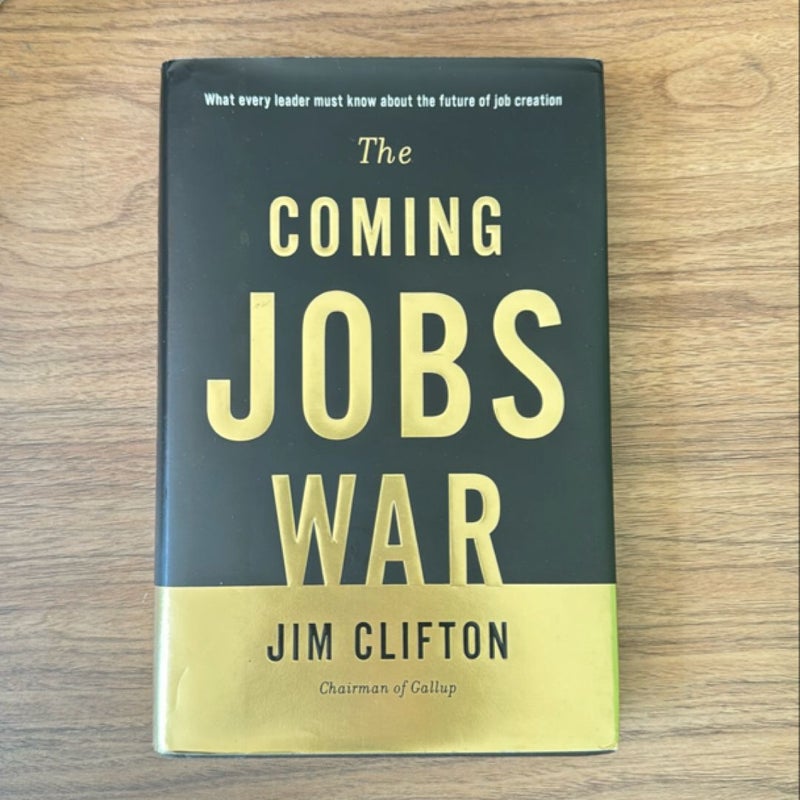 The Coming Jobs War