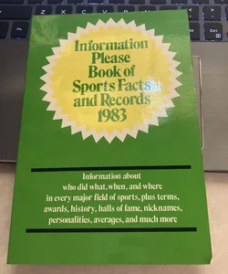 Information Please Book of Sports Facts and Records 1983