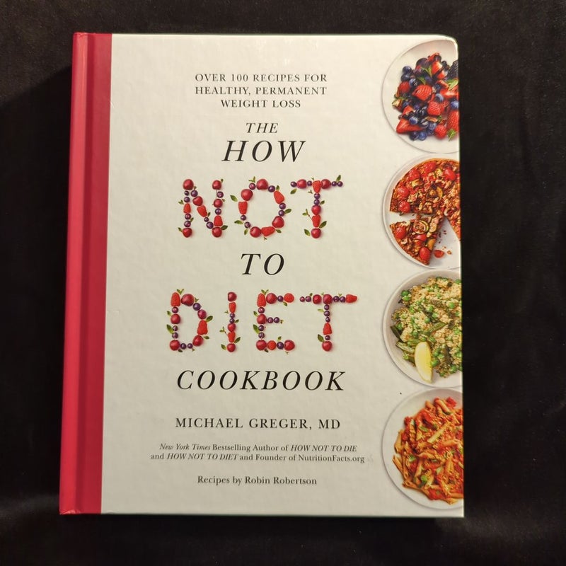 How Not to Diet/How Not To Diet Cookbook 