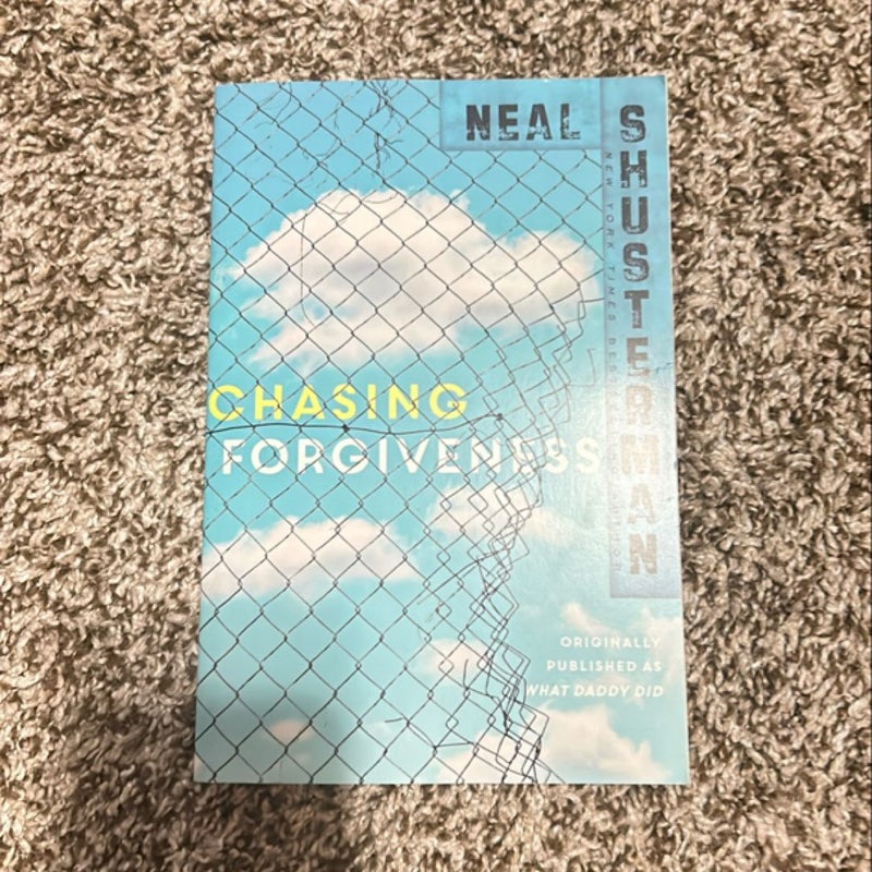 Chasing Forgiveness