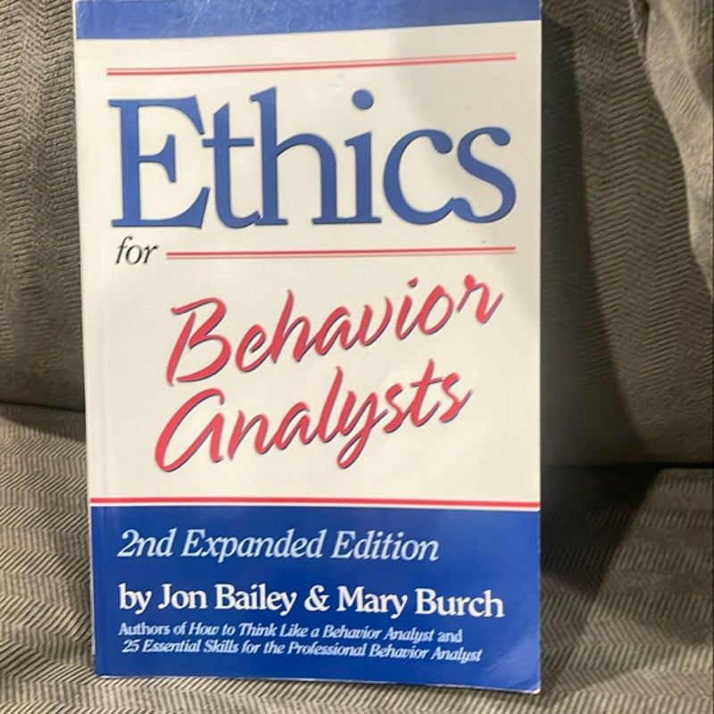 Ethics for Behavior Analysts