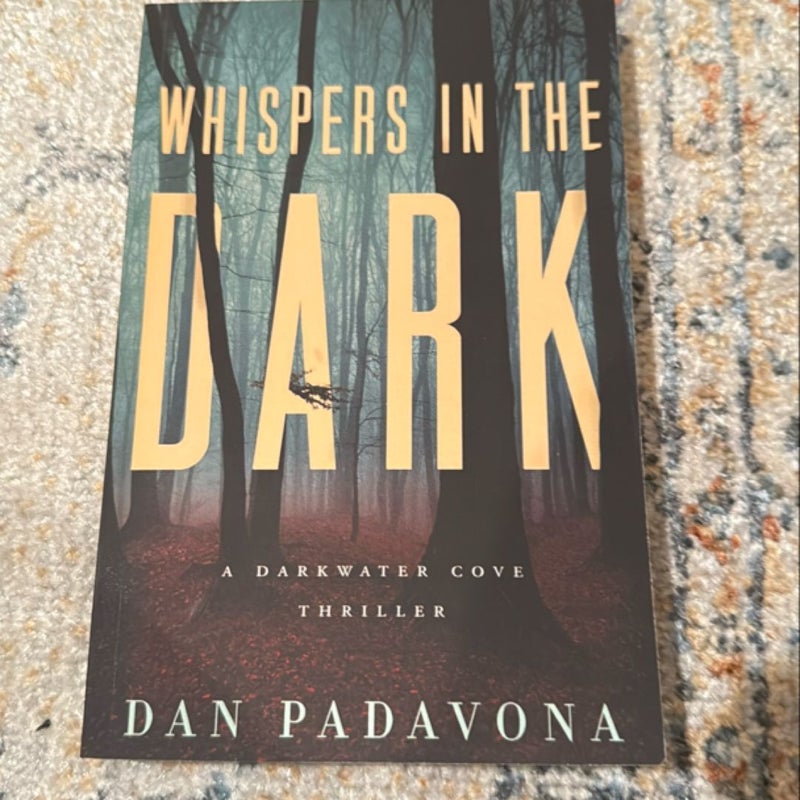 Whispers in the Dark