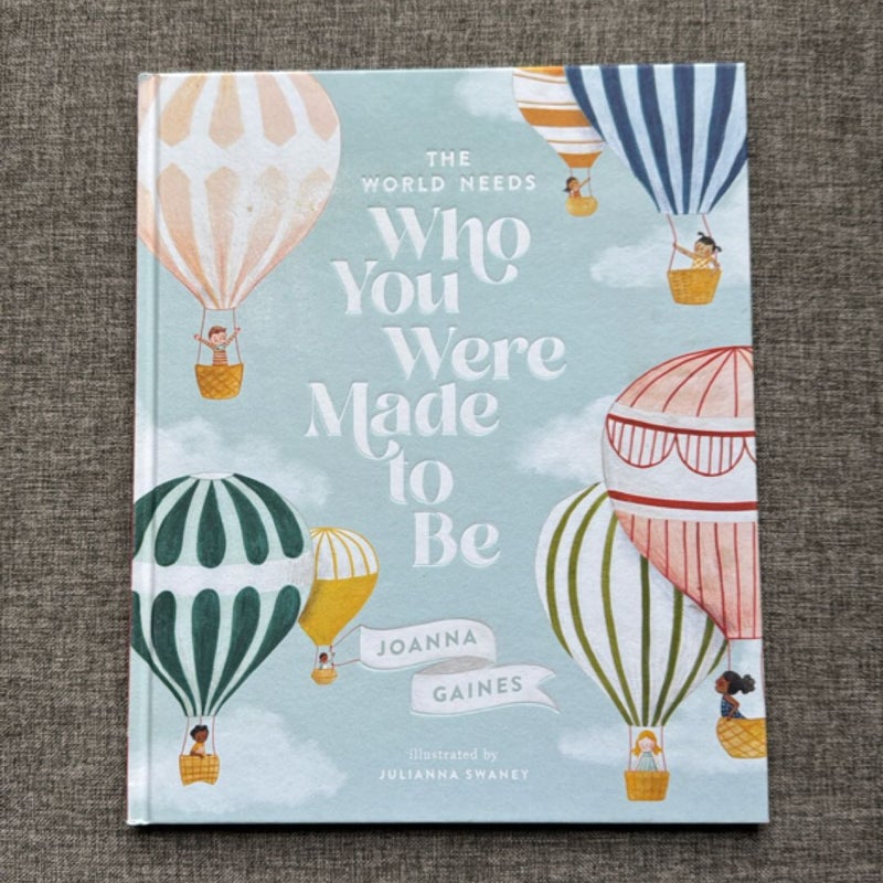 The World Needs Who You Were Made to Be