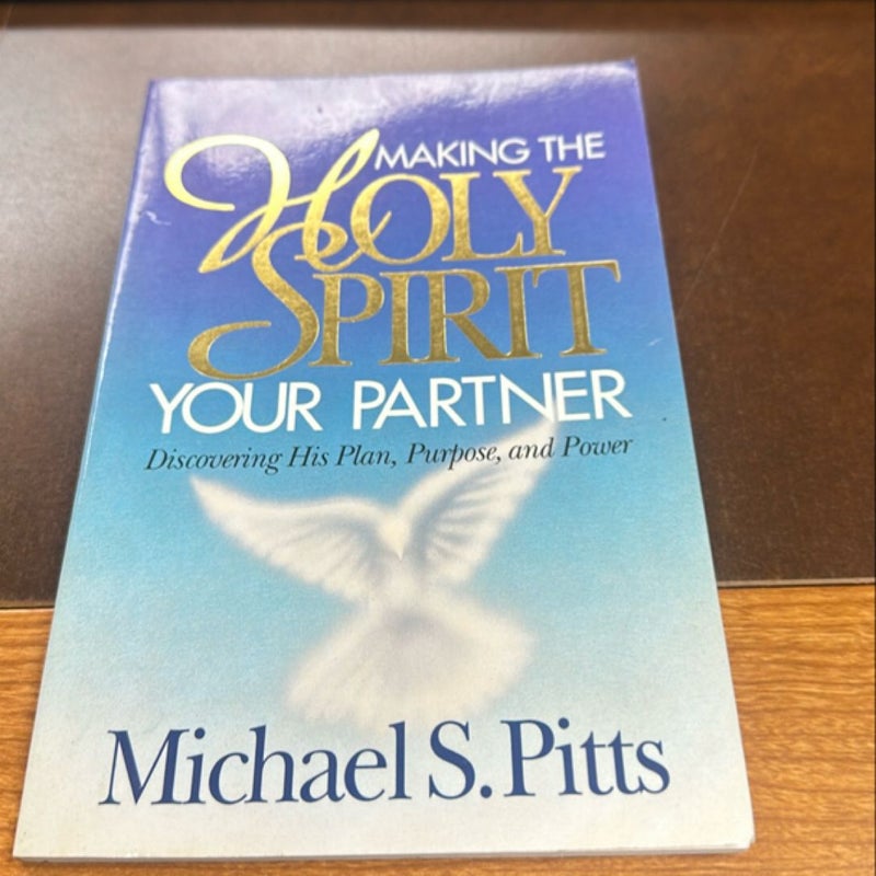 Making the Holy Spirit Your Partner