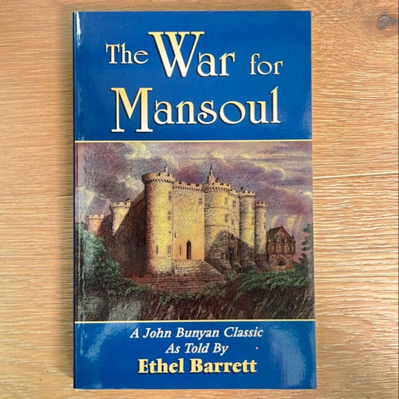 The War for Mansoul