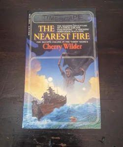 The Nearest Fire 