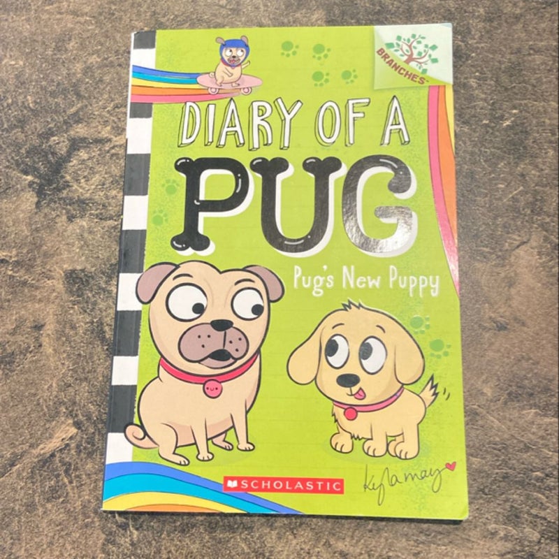 Pug's New Puppy: a Branches Book (Diary of a Pug #8)