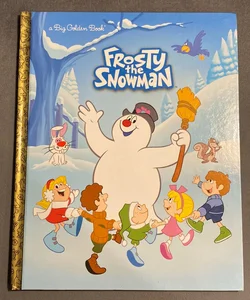 Frosty the Snowman Big Golden Book (Frosty the Snowman)