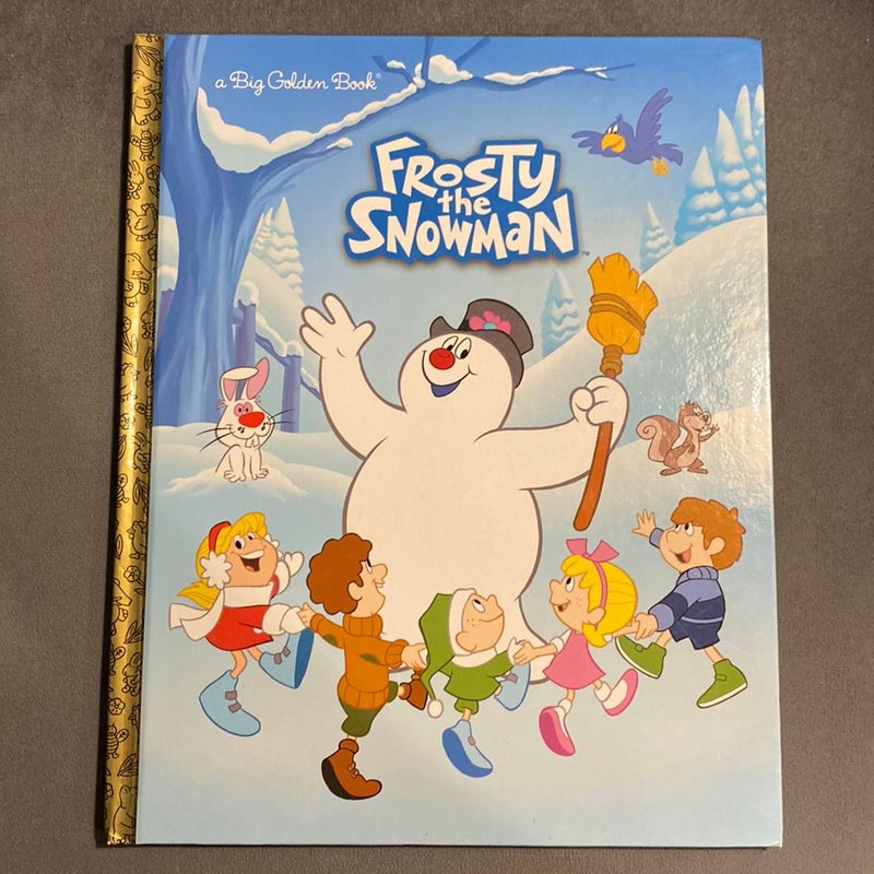 Frosty the Snowman Big Golden Book (Frosty the Snowman) by Suzy Capozzi ...