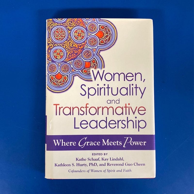 Women, Spirituality and Transformative Leadership