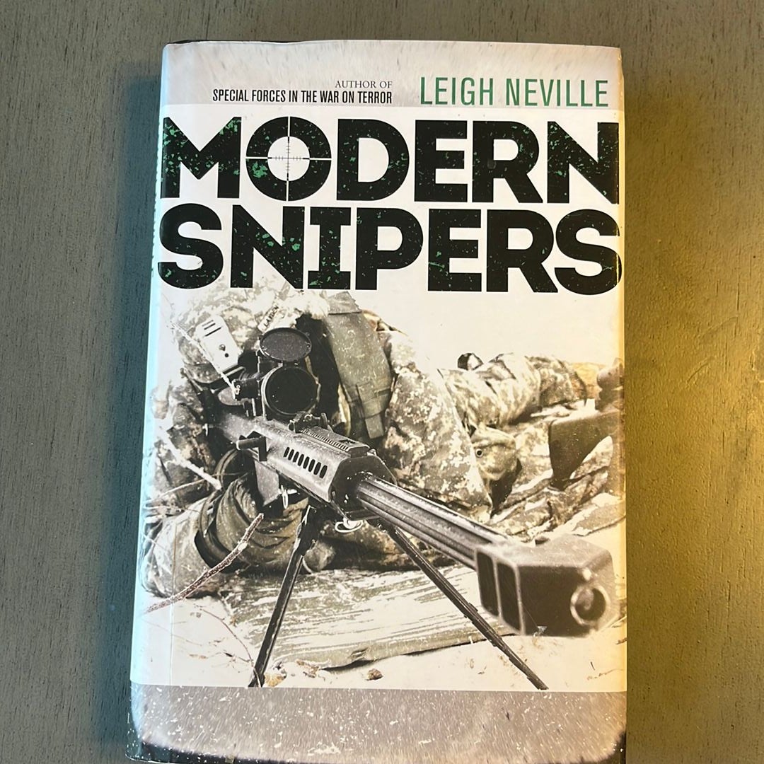 Modern Snipers (General Military) by Neville, Leigh