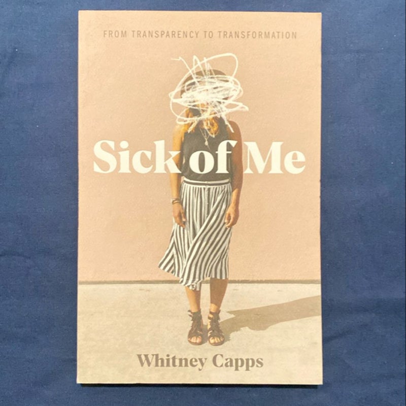 Sick of Me