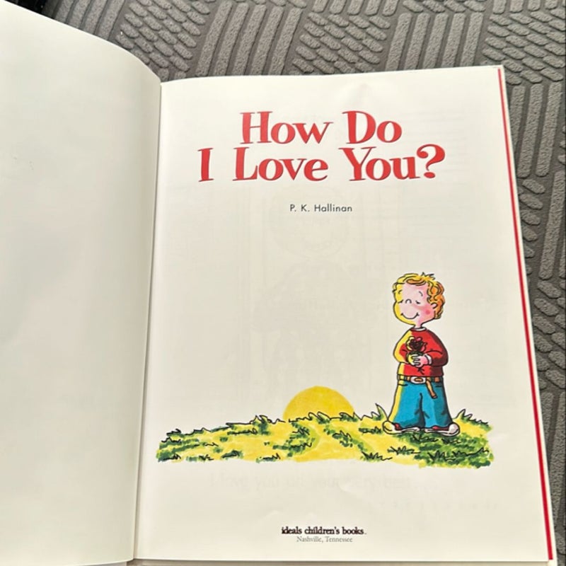 How Do I Love You?