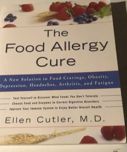 The Food Allergy Cure