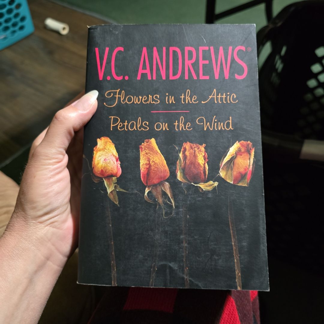 Flowers in the Attic/Petals on the Wind