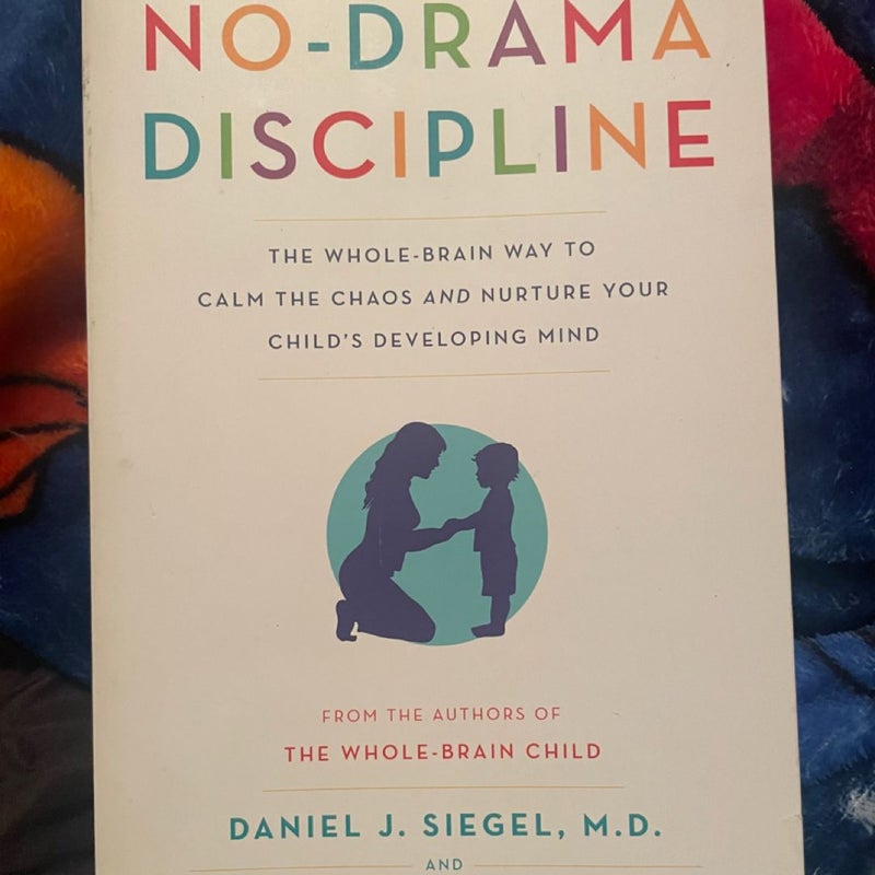 No-Drama Discipline