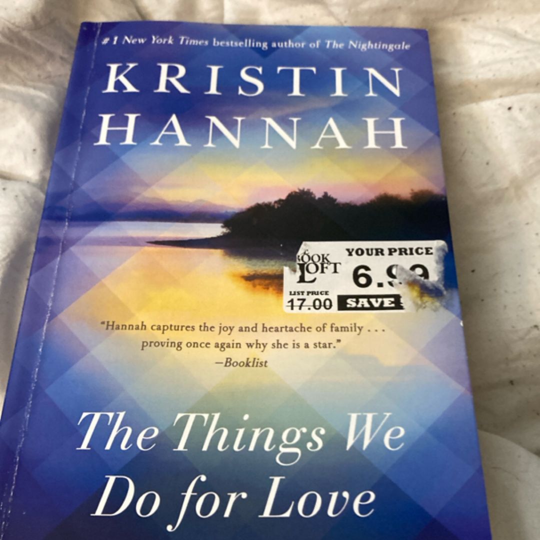 The Things We Do for Love