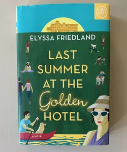 The Last Summer At The Golden Hotel