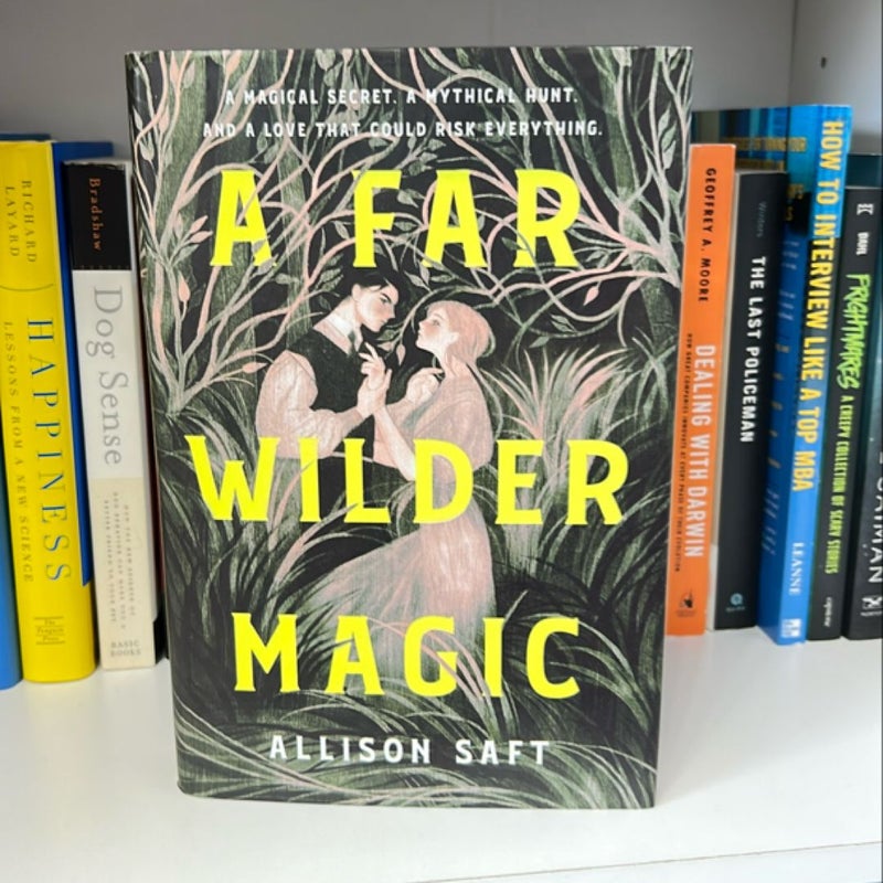 A Far Wilder Magic