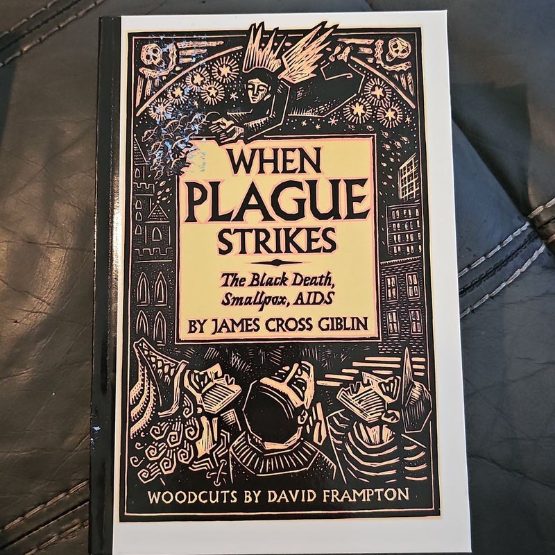 When Plague Strikes*