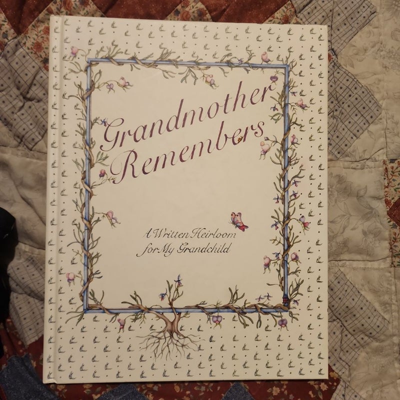 Grandmother Remembers 30th Anniversary Edition