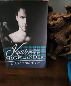 Kaitlyn and the Highlander