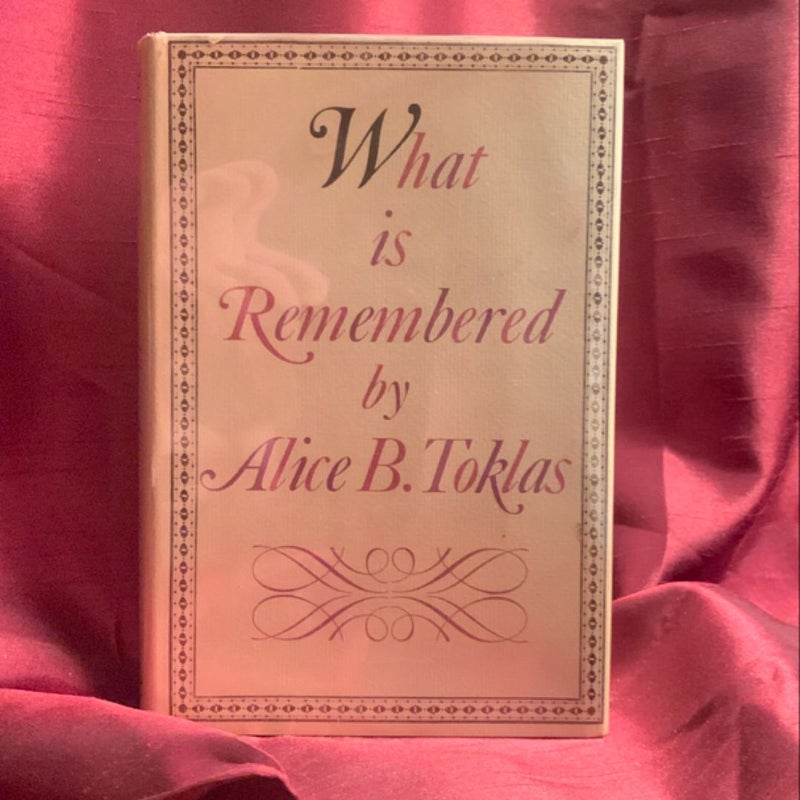 What is Remembered (First Edition)