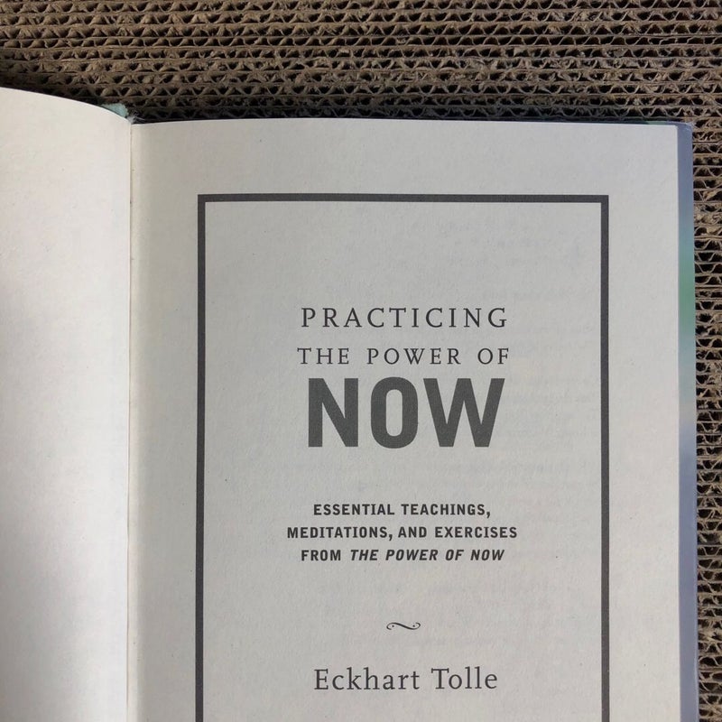 Practicing the Power of Now