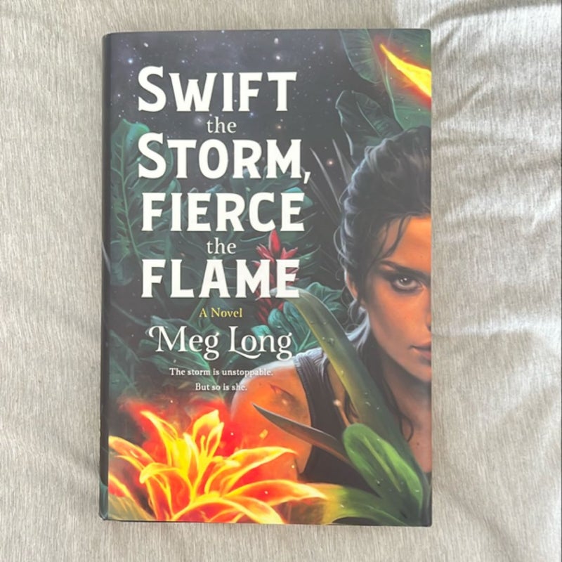 Swift the Storm, Fierce the Flame