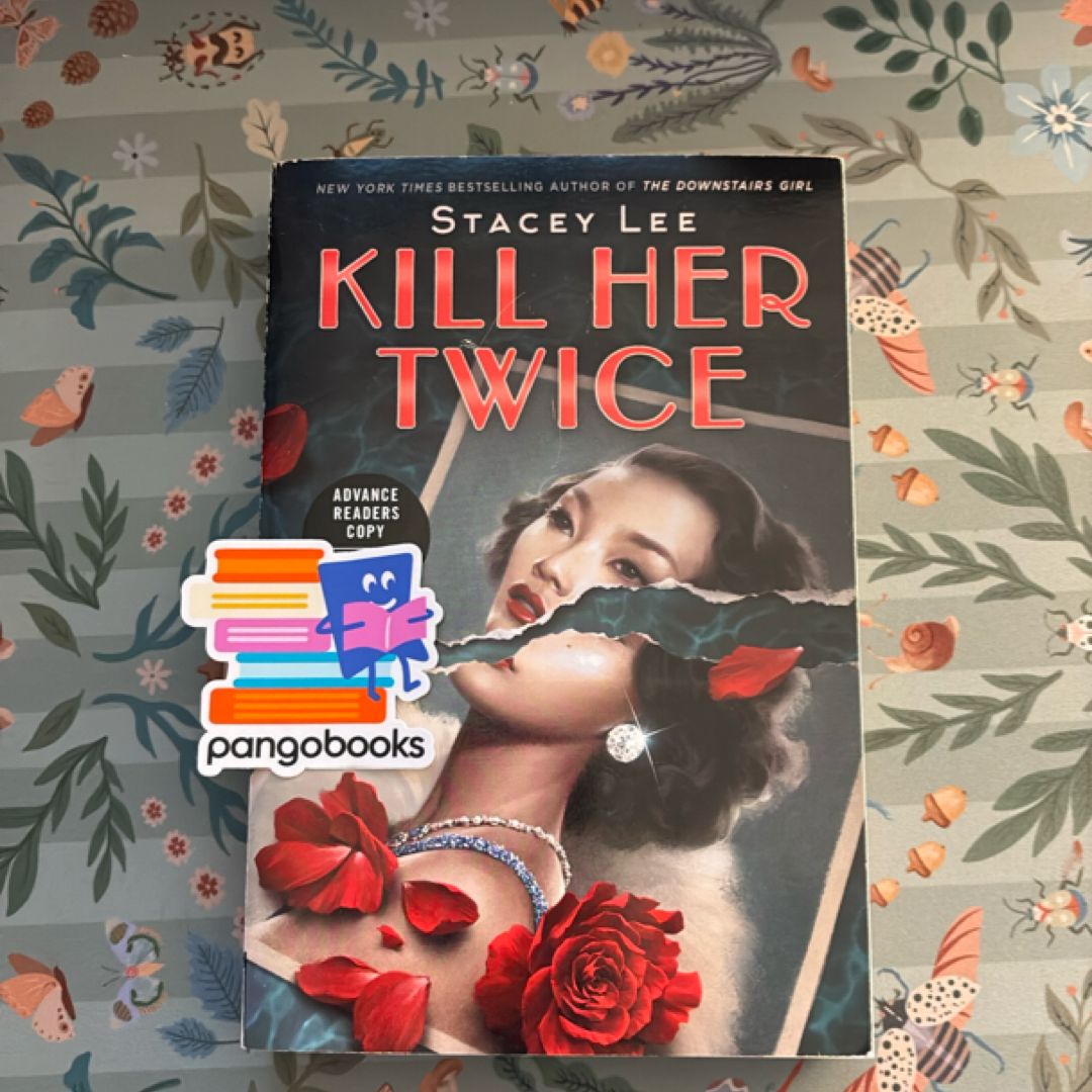 Kill Her Twice