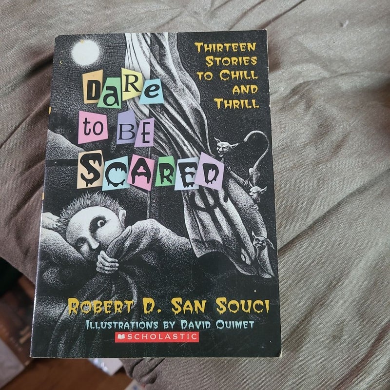 Dare To Be Scared