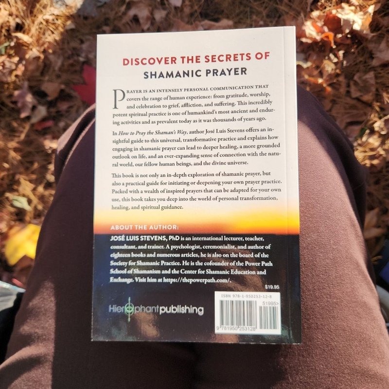 How to Pray the Shaman's Way