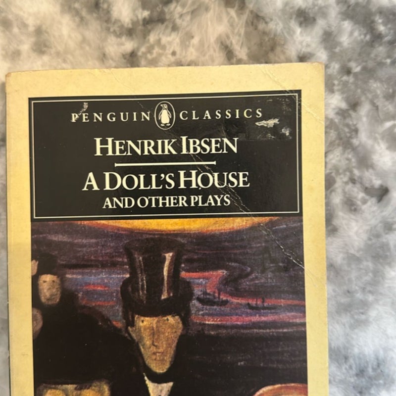 A Doll's House and Other Plays