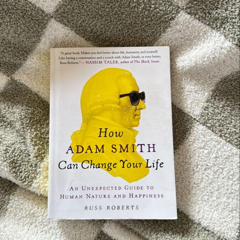 How Adam Smith Can Change Your Life