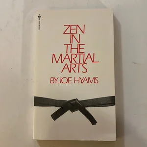 Zen in the Martial Arts