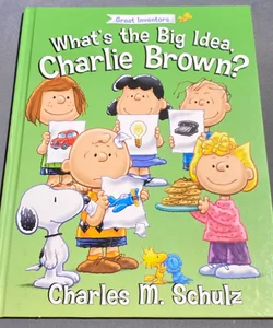 What’s The Big Idea, Charlie Brown?